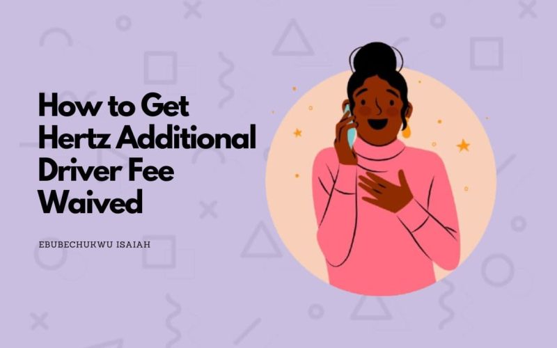 Featured image on How to Get Hertz Additional Driver Fee Waived