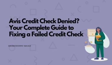 Featured image with the textbox containing the text "Avis Credit Check Denied? Your Complete Guide to Fixing a Failed Credit Check"