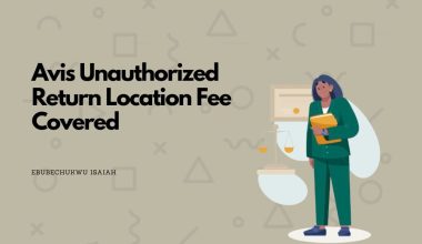 Avis Unauthorized Return Location Fee Covered