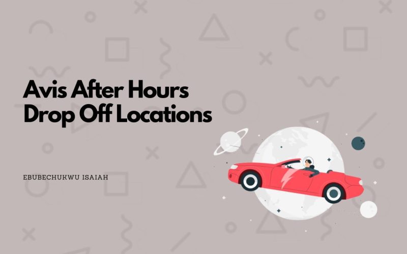 Avis After Hours Drop Off Locations