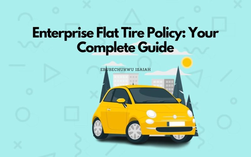 Enterprise Flat Tire Policy: Your Complete Guide