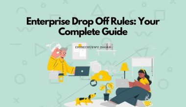 Enterprise Drop Off Rules: Your Complete Guide